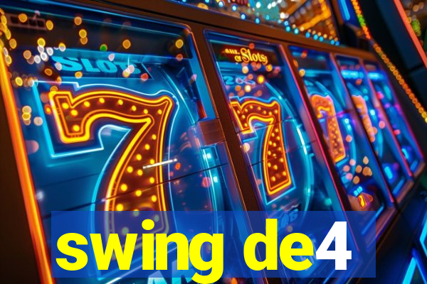 swing de4